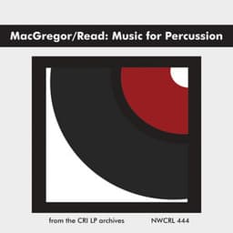 Laurie MacGregor & Gardner Read: Music for Percussion - Gardner Read