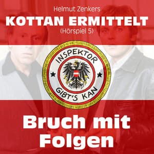 Kottan ermittelt: Bruch mit Folgen - Kottan ermittelt