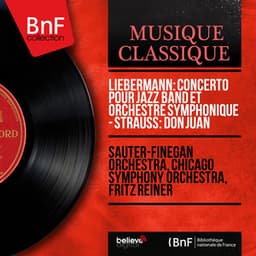 Liebermann: Concerto pour jazz band et orchestre symphonique - Strauss: Don Juan - Rolf Liebermann