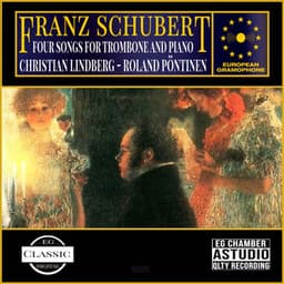 Schubert: Four Songs for Trombone and Piano - Franz Schubert