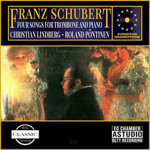Schubert: Four Songs for Trombone and Piano - Franz Schubert