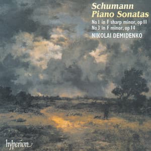 Schumann: Piano Sonata No. 1; Piano Sonata No. 3 - Robert Schumann