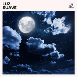 Luz Suave - Dormir Bien