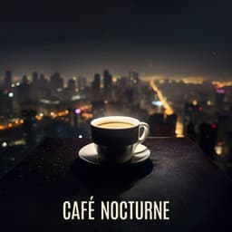 Café Nocturne: Piano Bar Vibes for Cozy Coffee Moments - Cafe Piano Music Collection