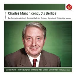 Charles Munch Conducts Berlioz - Hector Berlioz