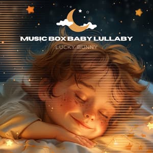 Lucky Bunny - Music Box Baby Lullaby