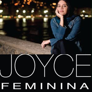Feminina - Joyce Moreno