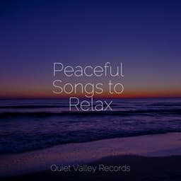 Peaceful Songs to Relax - Meditation Zen