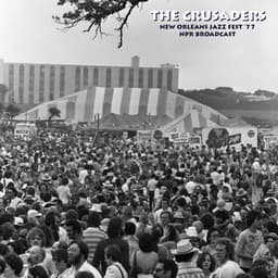 New Orleans Jazz Fest '77 - The Crusaders