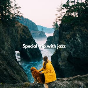 Special trip with jazz - Jazz Rilassante Ritmi