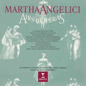 Airs d'opéras - Martha Angelici