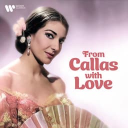 From Callas With Love - Maria Callas
