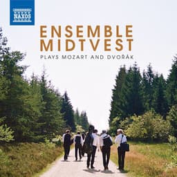 Mozart: Serenade in B-Flat Major  - Dvořák: Serenade in D Minor - Ensemble MidtVest