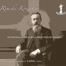 Rimski-Korsakov: Intégrale des œuvres pour piano - Nikolai Rimsky-Korsakov