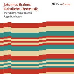 Brahms: Geistliche Chormusik - Johannes Brahms
