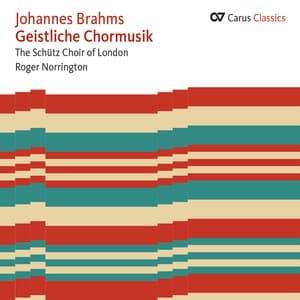Brahms: Geistliche Chormusik - Johannes Brahms
