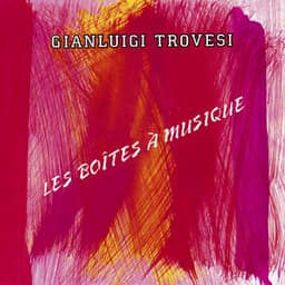Les boites a musique - Gianluigi Trovesi