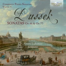 Dussek: Complete Piano Sonatas, Op. 44 & Op. 77 - Jan Ladislav Dussek