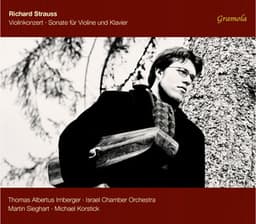 Strauss: Violin Concerto & Sonata - Richard Strauss