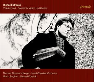 Strauss: Violin Concerto & Sonata - Richard Strauss