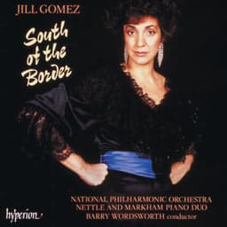 South of the Border: The Latin-American Songbook - Jill Gomez