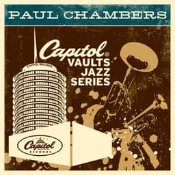 The Capitol Vaults Jazz Series - Paul Chambers