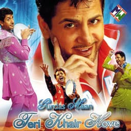 Teri Kher Hove - Gurdas Maan
