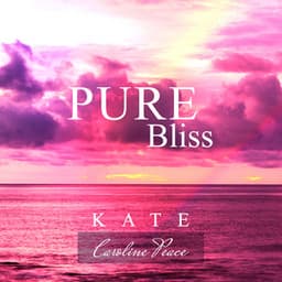Pure Bliss - Kate - Caroline Peace