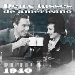 Deux tasses de américano: Musique jazz des années 1940, Jazz pour vol long-courrier, Pause de travail, Rétro jazz d'automne, L'automne à New York, Café confortable - Jazz vacances musique