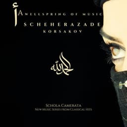 A Well Spring of Music - Scheherazade - Korsakov - New Music Series from Cassical Hits - Classical Hits
