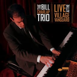 Live At The Village Vanguard - Bill Charlap Trio