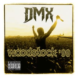 Live At Woodstock '99 - DMX