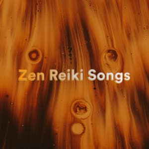 Zen Reiki Songs - Reiki