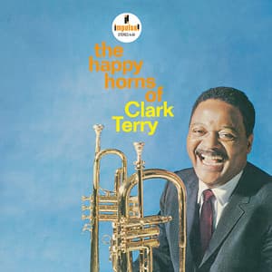 The Happy Horns Of Clark Terry - Clark Terry