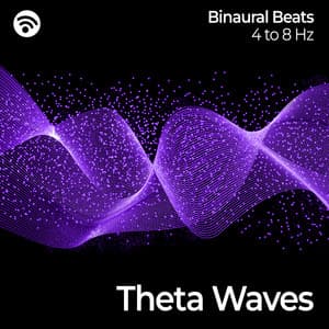 Theta Waves: Flow States - Theta Wave Deep Relaxation