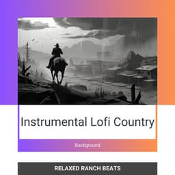 Instrumental Lofi Country Background - Relaxed Ranch Beats