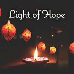 Light of Hope: Magical Diwali 2023 - Gentle Music Sanctuary