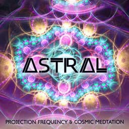 Astral Projection Frequency & Cosmic Medtation - High State of Relaxation, Instant Lucid Dreaming, Body Experience Theta Waves Realms - Interstellar Meditation Music Zone