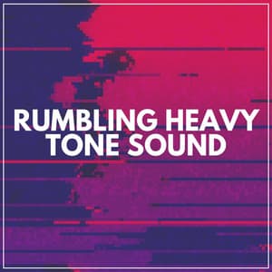 Rumbling Heavy Tone Sound - Brown Noise Baby