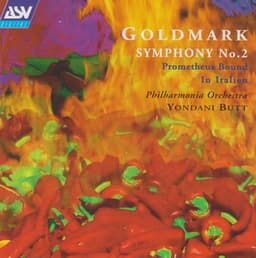 Goldmark: Symphony No.2 in E; In Italien; Der gefesselte Prometheus - Karl Goldmark