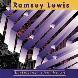 Between The Keys - Ramsey Lewis