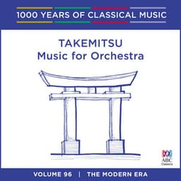 Takemitsu: Music for Orchestra - Toru Takemitsu