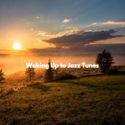 Waking Up to Jazz Tunes - Jazz per Studiare