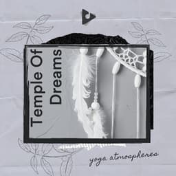 Temple Of Dreams - Yoga Namaste