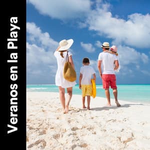 Veranos en la Playa - Olas del Mar