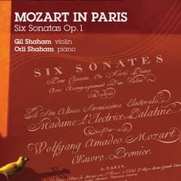 Mozart in Paris: 6 Sonatas, Op.1 - Wolfgang Amadeus Mozart