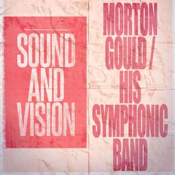Sound and Vision - Morton Gould