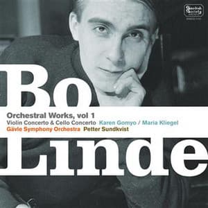 B.Linde - Orchestral Works, Vol. 1 - Bo Linde