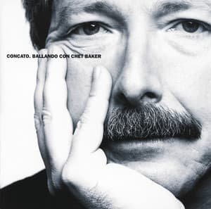 Ballando Con Chet Baker - Fabio Concato