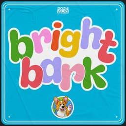 Bright Bark - Some Dog Songs